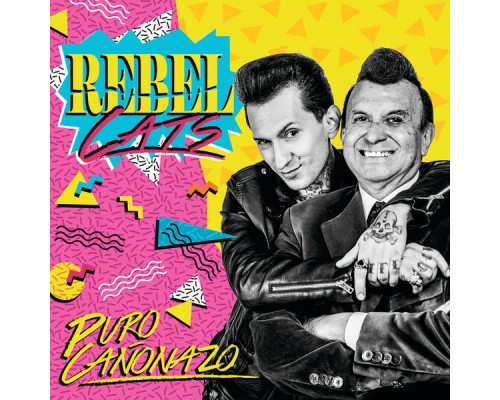 Rebel Cats - Puro Cañonazo