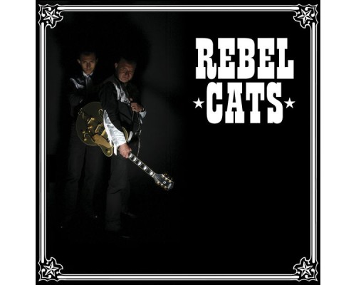 Rebel Cats - Rebel Cats