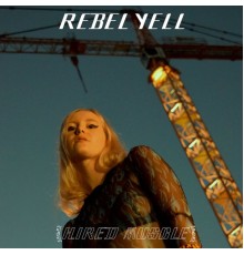 Rebel Yell - Hired Muscle