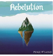 Rebelution - Peace of Mind (Deluxe)