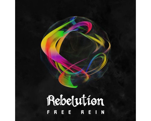 Rebelution - Free Rein