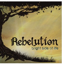 Rebelution - Bright Side of Life