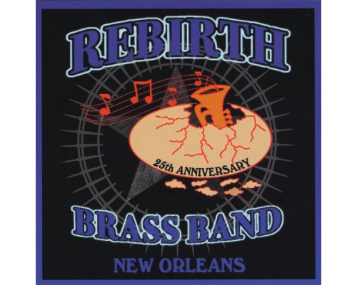 Rebirth Brass Band - 25th Anniversary