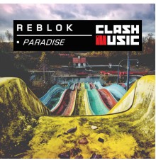 Reblok - Paradise