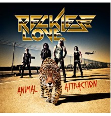 Reckless Love - Animal Attraction