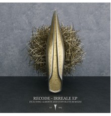 Recode - Irreale EP