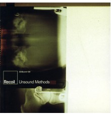 Recoil - Unsound Methods (Bonus Tracks)