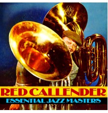 Red Callender - Essential Jazz Masters