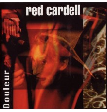 Red Cardell - Douleur