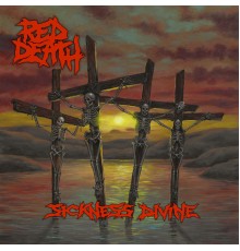 Red Death - Sickness Divine