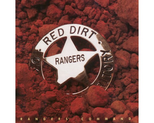 Red Dirt Rangers - Rangers' Command