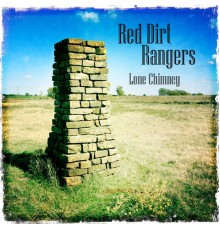 Red Dirt Rangers - Lone Chimney