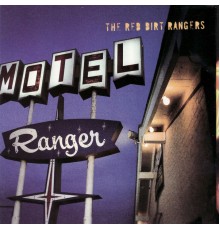 Red Dirt Rangers - Ranger Motel