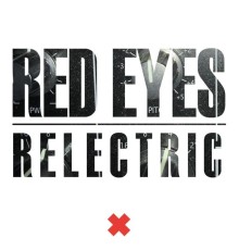 Red Eyes - Relectric (Original Mix)