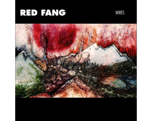 Red Fang - Wires