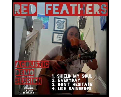 Red Feathers - Acoustic Demo Session