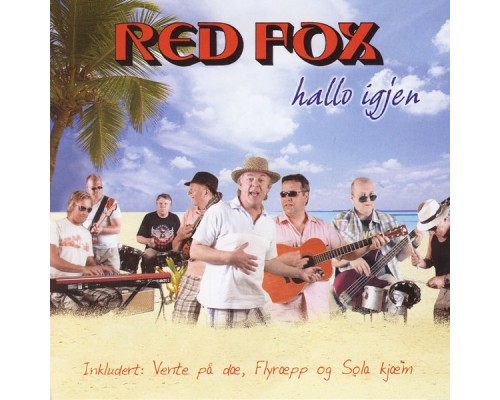 Red Fox - Hallo igjen