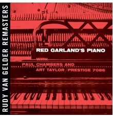 Red Garland, Paul Chambers, Art Taylor - Red Garland's Piano (Rudy Van Gelder Remasters) (Rudy Van Gelder Remaster)