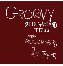 Red Garland Trio - Groovy