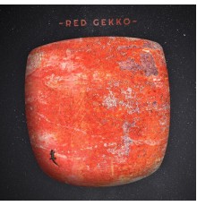 Red Gekko - Red Gekko