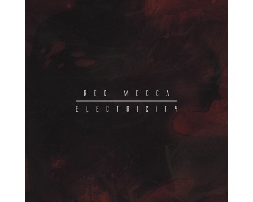 Red Mecca - Electricity