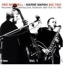 Red Mitchell & Warne Marsh - Big Two Vol. 1