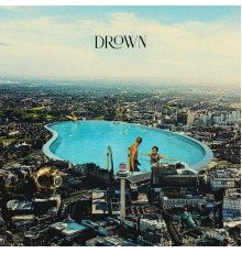 Red Rum Club - Drown