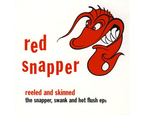 Red Snapper - Reeled And Skinned