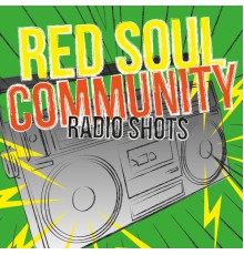 Red Soul Community - Radio Shots