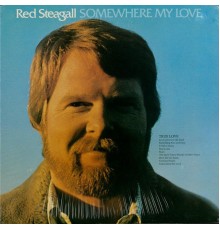 Red Steagall - Somewhere My Love