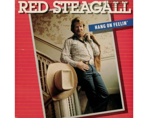 Red Steagall - Hang on Feelin'