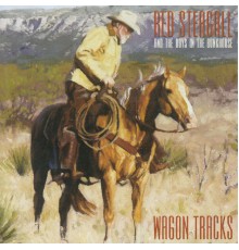 Red Steagall - Wagon Tracks