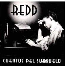 Redd - Cuentos del Subsuelo