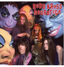 Redd Kross - Neurotica