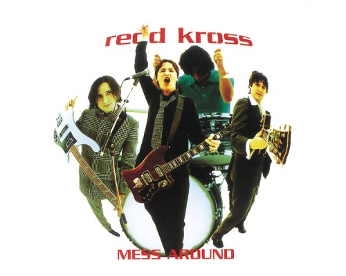 Redd Kross - Mess Around