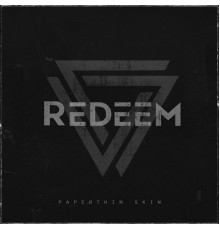 Redeem - Paperthin Skin