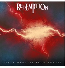 Redemption - Seven Minutes from Sunset