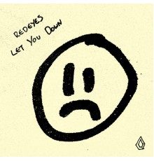 Redeyes - Let You Down EP