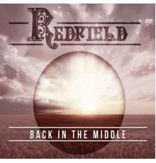 Redfield - Back in the Middle