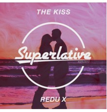 Redu X - The Kiss