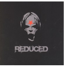 Reduced - Reduced