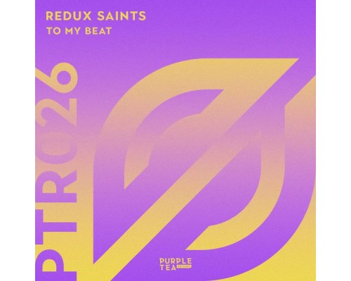 Redux Saints - To My Beat