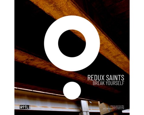 Redux Saints - Break Yourself