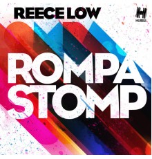 Reece Low - Rompa Stomp