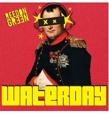 Reedon Green - Waterday