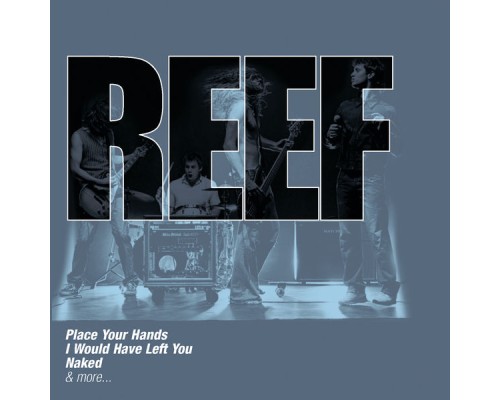 Reef - The Collections