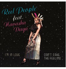 Reel People - I'm In Love / Can't Fake The Feeling