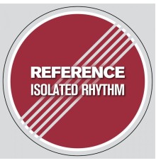 Reference - Isolated Rhythm