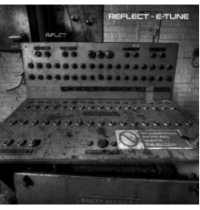 Reflect - E-Tune