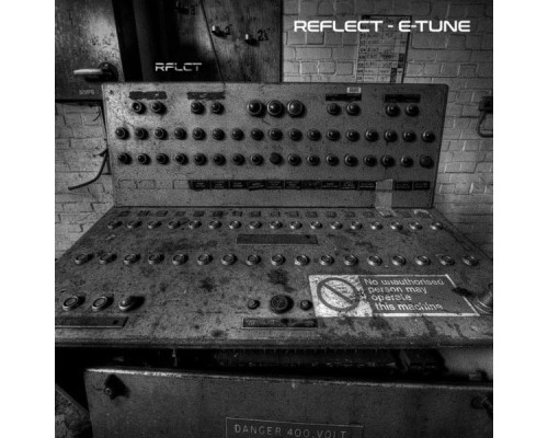 Reflect - E-Tune